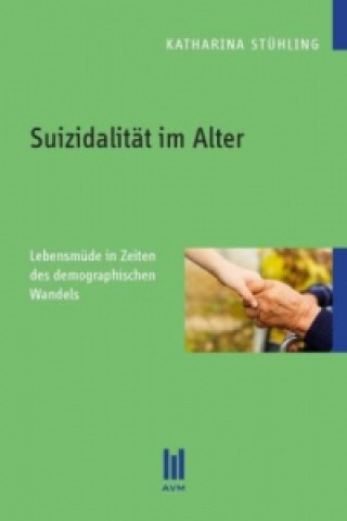 Kniha Suizidalität im Alter Katharina Stühling