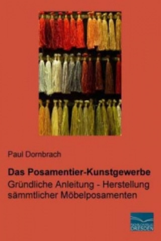 Книга Das Posamentier-Kunstgewerbe Paul Dornbrach