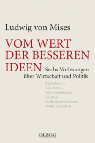 Libro Vom Wert der besseren Ideen Ludwig von Mises