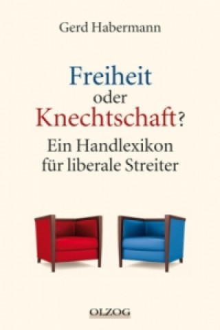 Kniha Freiheit oder Knechtschaft? Gerd Habermann
