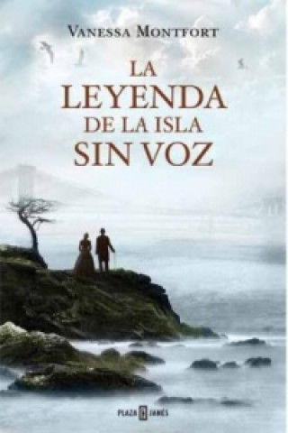 Kniha La Leyenda De La Isla Sin Voz Vanessa Montfort