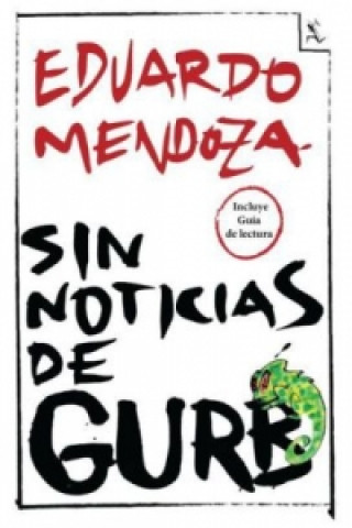 Книга Sin Noticias De Gurb Eduardo Mendoza