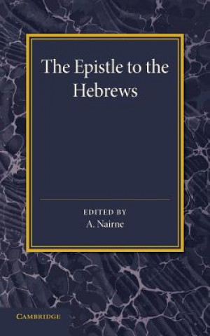 Kniha Epistle to the Hebrews Alexander Nairne