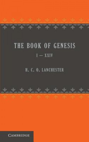 Livre Book of Genesis 1-24 H. C. O. Lanchester