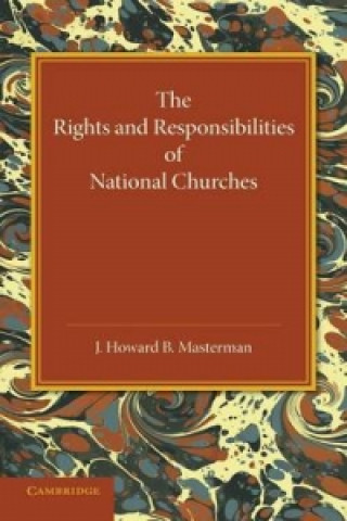 Kniha Rights and Responsibilities of National Churches J. Howard B. Masterman