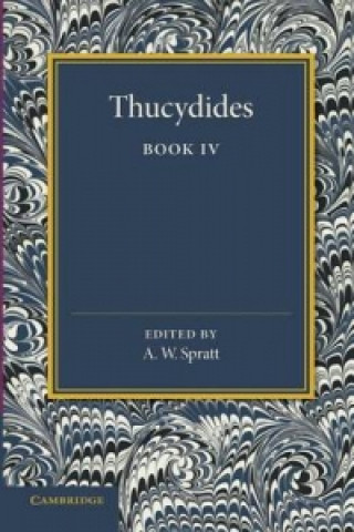 Kniha Thucydides Book IV A. W. Spratt