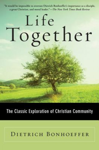 Kniha Life Together Dietrich Bonhoeffer