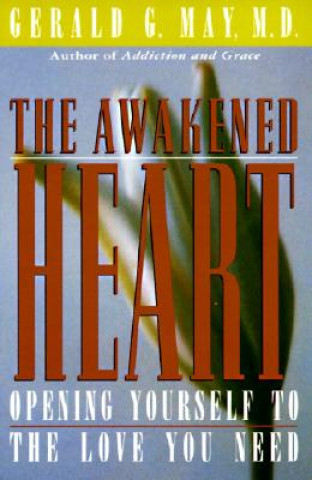 Carte Awakened Heart Gerald G May