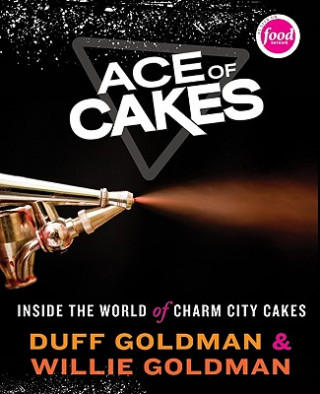 Könyv Ace of Cakes Duff Goldman