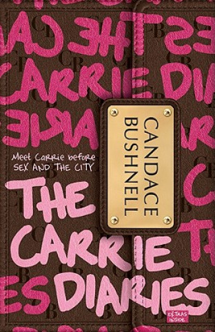 Книга Carrie Diaries Candace Bushnell