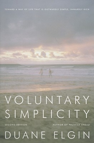 Kniha Voluntary Simplicity Duane Elgin