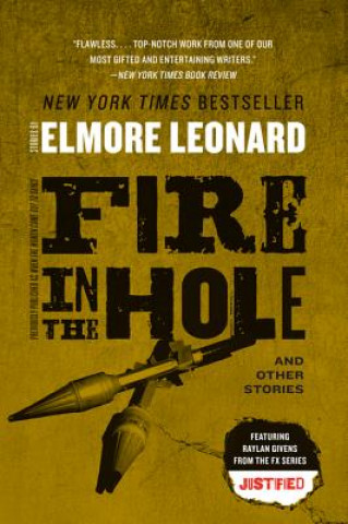 Könyv Fire in the Hole Elmore Leonard