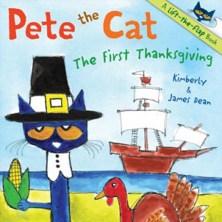 Kniha Pete the Cat: The First Thanksgiving James Dean
