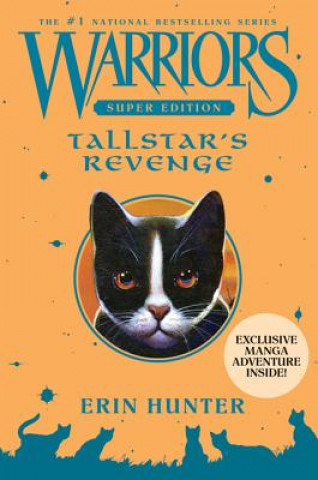 Könyv Warriors Super Edition: Tallstar's Revenge Erin Hunter