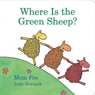 Könyv Where Is the Green Sheep? Mem Fox