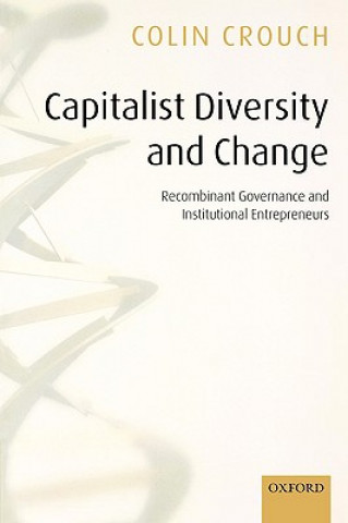 Könyv Capitalist Diversity and Change Colin Crouch