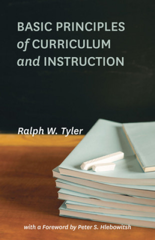 Carte Basic Principles of Curriculum and Instruction Ralph W Tyler