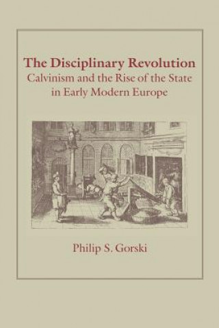 Libro Disciplinary Revolution Philip S Gorski