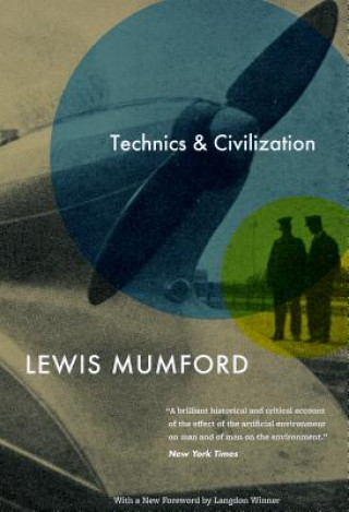 Книга Technics and Civilization Lewis Mumford