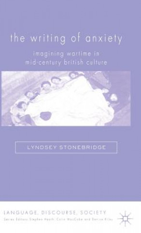 Libro Writing of Anxiety Lyndsey Stonebridge