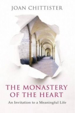 Книга Monastery of the Heart Joan Chittister