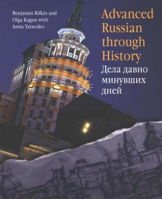 Könyv Advanced Russian Through History Benjamin Rifkin