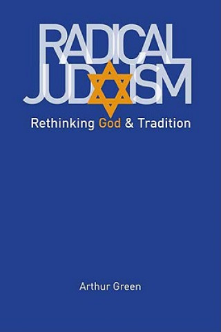 Book Radical Judaism Arthur Green