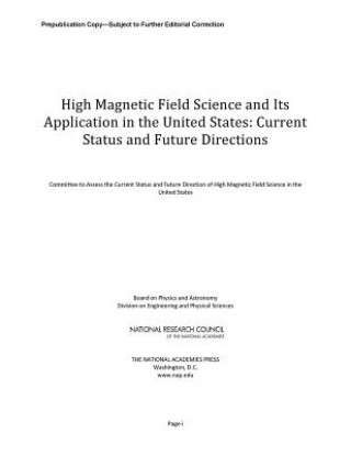 Книга High Magnetic Field Science and Its Application in the United States Committee To Assess The Current Status a