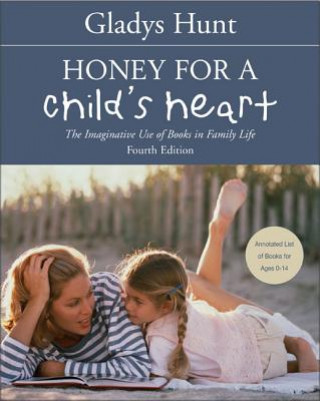 Kniha Honey for a Child's Heart Gladys Hunt