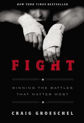 Książka Fight Craig Groeschel