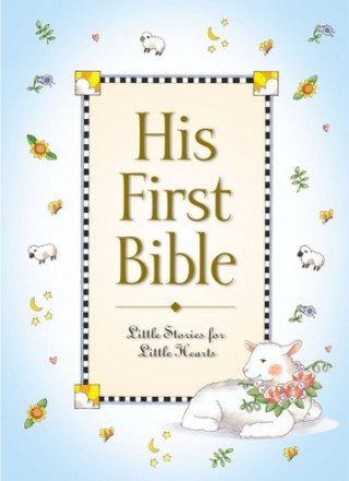 Książka His First Bible Melody Carlson