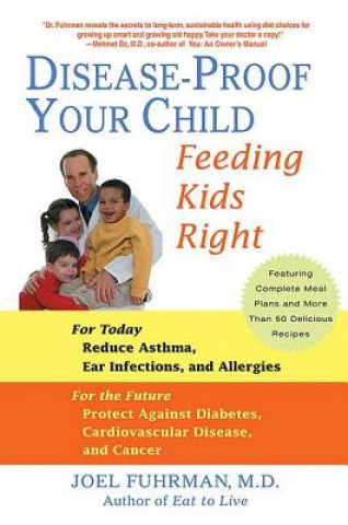 Książka DISEASEPROOF YOUR CHILD Joel Fuhrman