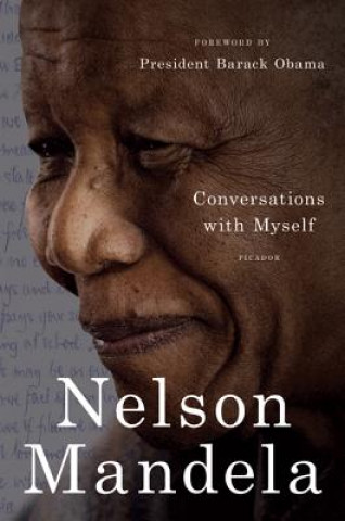 Книга CONVERSATIONS WITH MYSELF Nelson Mandela
