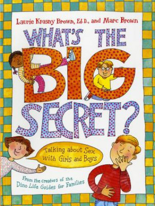 Könyv What's the Big Secret? Laurene Krasny Brown