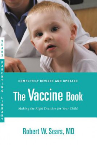 Kniha Vaccine Book Robert W Sears