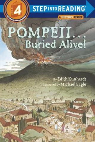 Knjiga Pompeii...Buried Alive! Edith Kunhardt