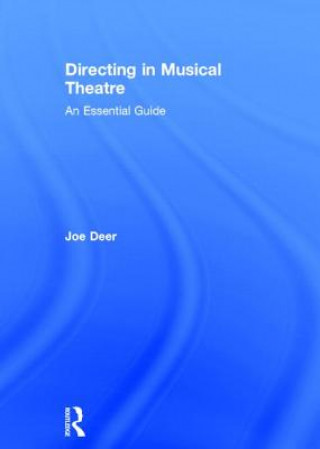 Livre Directing in Musical Theatre Joe Deer