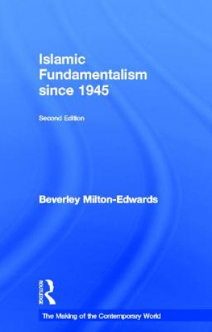 Carte Islamic Fundamentalism since 1945 Beverley Milton-Edwards