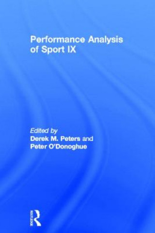 Kniha Performance Analysis of Sport IX Derek M Peters