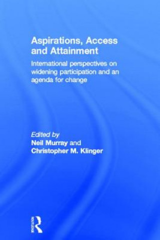 Könyv Aspirations, Access and Attainment Neil Murray