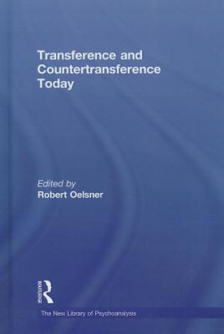 Kniha Transference and Countertransference Today Robert Oelsner