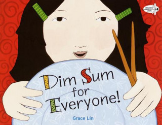 Książka Dim Sum for Everyone! Grace Lin