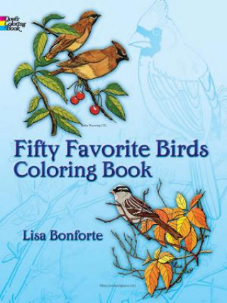 Carte Fifty Favourite Birds Colouring Book Lisa Bonforte