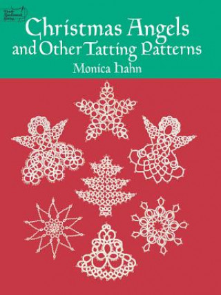 Könyv Christmas Angels and other Tatting Patterns Monica Hahn