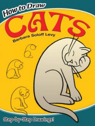Könyv How to Draw Cats Soloff Levy Barbara