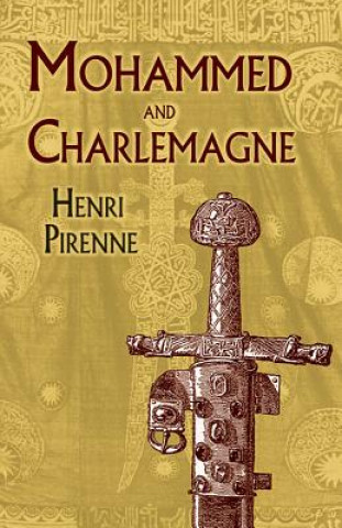 Livre Mohammed and Charlemagne Henri Pirenne