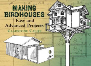 Könyv Making Birdhouses Gladstone Califf