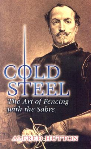 Kniha Cold Steel Alfred Hutton