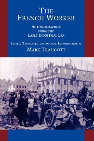 Knjiga French Worker Mark Traugott