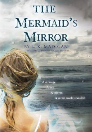 Könyv Mermaid's Mirror L K Madigan